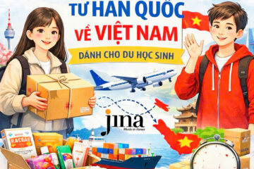 Hướng Dẫn Gửi Hàng Từ Hàn Quốc Về Việt Nam An Toàn, Tiết Kiệm Cho Du Học Sinh