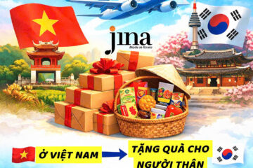 Khi Khoảng Cách Không Còn Xa: Gửi Quà Cho Người Thân Ở Hàn Quốc