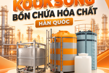 KOOKSONG – Giải pháp bồn chứa hóa chất và bồn công nghiệp Hàn Quốc