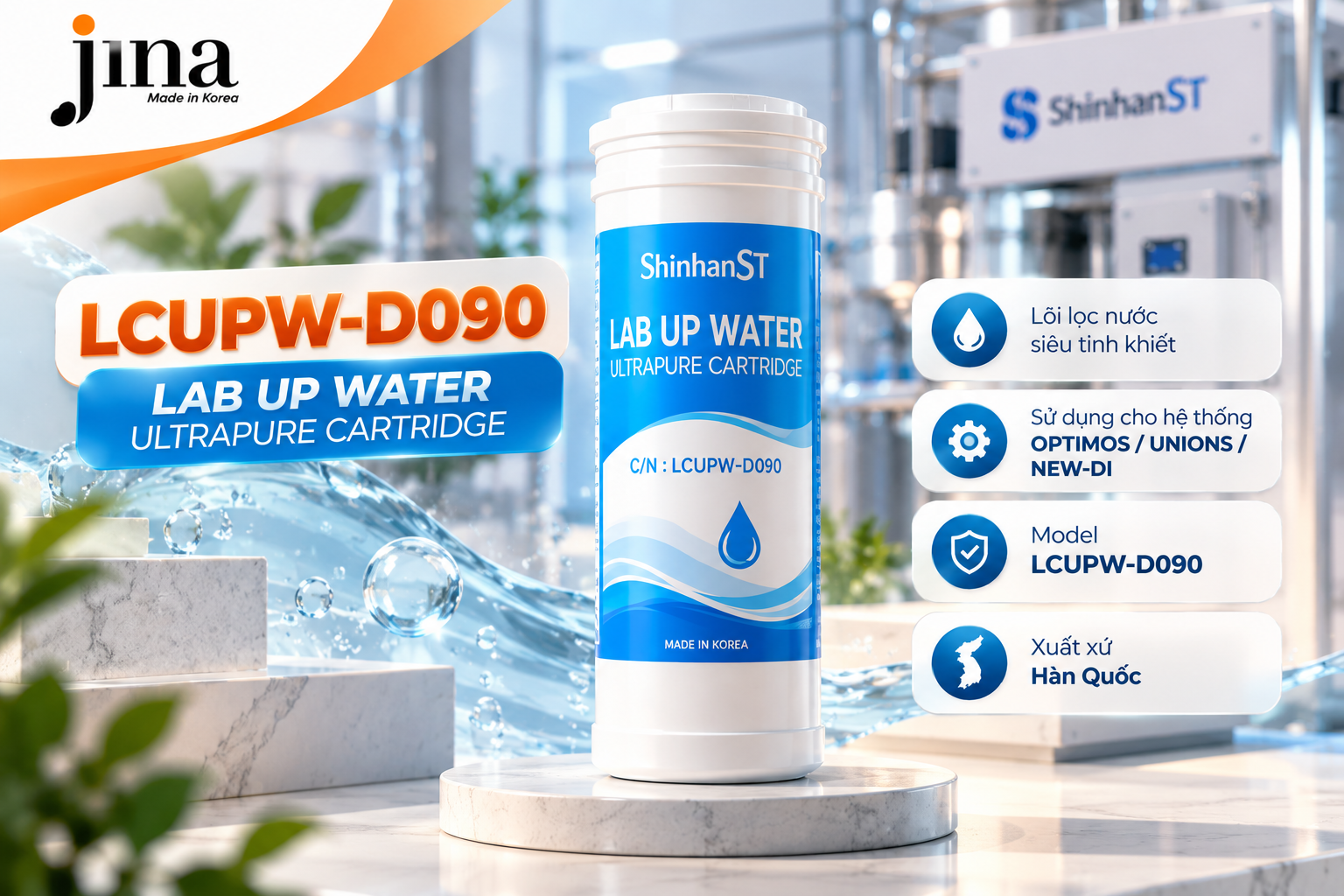 Lõi lọc nước siêu tinh khiết Shinhan ST LCUPW-D090 – LAB UP WATER Ultrapure Cartridge, Made in Korea.