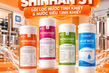 Shinhan ST Hàn Quốc – Lõi Lọc Nước Tinh Khiết & Nước Siêu Tinh Khiết